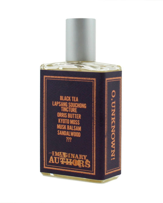 A rectangular perfume bottle with a silver cap. The label reads "O, Unknown! by Imaginary Authors" and lists the following notes: black tea, lapsang souchong, tincture, orris butter, Kyoto moss, musk balsam, and sandalwood.